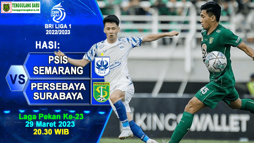 Hasil PSIS vs Persebaya pada laga lanjutan BRI Liga 1 2022-2023, Skor 1-2